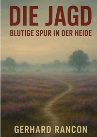 Produktbild: Die Jagd-Blutige Spur in der Heide