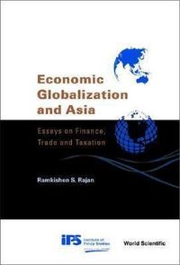 Produktbild: Economic Globalization and Asia: Essays on Finance, Trade and Taxation