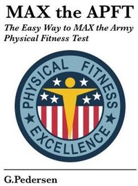 Produktbild: MAX the APFT: The Easy Way to MAX the Army Physical Fitness Test