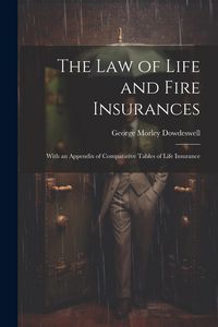 Produktbild: The Law of Life and Fire Insurances
