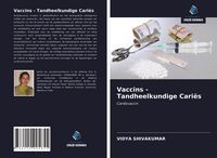 Produktbild: Vaccins - Tandheelkundige Cari&euml;s