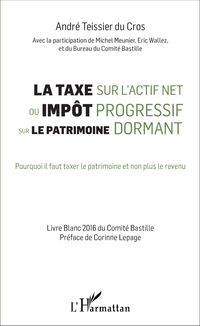 Produktbild: La taxe sur l'actif net ou imp&ocirc;t progressif sur le patrimoine dormant