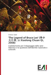 Produktbild: Colet, C: Legend of Bruce Lee' (&iquest;&iquest;&iquest;&iquest;&iquest;, Li Xiaolong Chuan Qi,