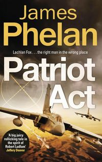 Produktbild: Phelan, J: Patriot Act
