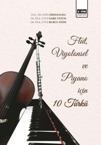 Produktbild: Fl&uuml;t, Viyolonsel ve Piyano Icin 10 T&uuml;rk&uuml;