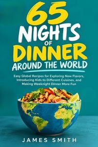 Produktbild: 65 Nights of Dinner Around the World