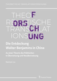 Produktbild: Die Entdeckung Walter Benjamins in China