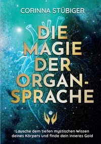 Produktbild: Die Magie der Organsprache