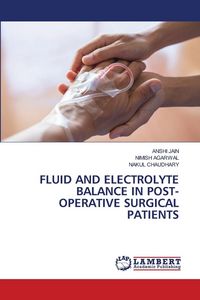 Produktbild: Fluid and Electrolyte Balance in Post- Operative Surgical Patients