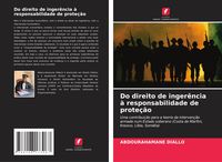 Produktbild: Do direito de inger&ecirc;ncia &agrave; responsabilidade de prote&ccedil;&atilde;o