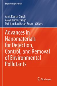 Produktbild: Advances in Nanomaterials for Detection, Control, and Removal of Environmental Pollutants