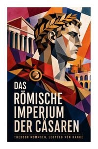 Produktbild: Das R&ouml;mische Imperium der C&auml;saren