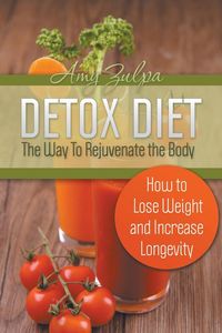 Produktbild: Detox Diet - The Way To Rejuvenate the Body