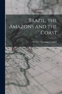 Produktbild: Brazil, the Amazons and the Coast