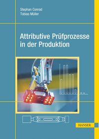 Produktbild: Attributive Pr&uuml;fprozesse in der Produktion