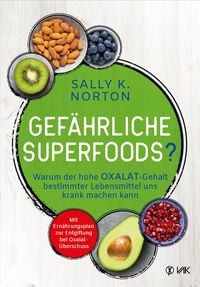 Produktbild: Gef&auml;hrliche Superfoods?