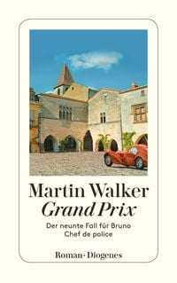 Bild vom Artikel Grand Prix vom Autor Martin Walker