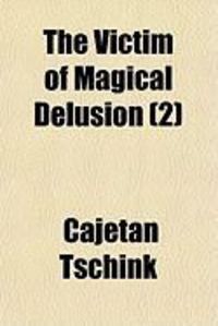 Produktbild: The Victim of Magical Delusion (2)