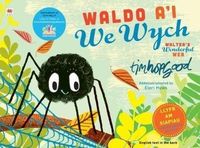Produktbild: Waldo a'i We Wych / Walter's Wonderful Web