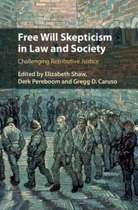 Produktbild: Free Will Skepticism in Law and Society