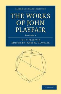 Produktbild: The Works of John Playfair - Volume 1