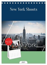 Produktbild: Tischplaner 2027 - New York Shoots (A5 Tischkalender zum Aufstellen) CALVENDO