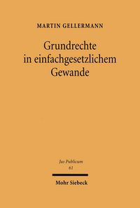 Produktbild: Grundrechte im einfachgesetzlichen Gewand