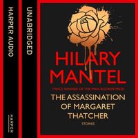 Produktbild: Mantel, H: Assassination of Margaret Thatcher