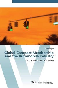 Produktbild: Global Compact Membership and the Automobile Industry