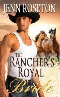 Produktbild: The Rancher's Royal Bride (BBW Romance)