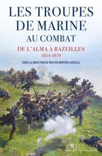 Produktbild: L'infanterie de marine au combat : de l'Alma &agrave; Bazeilles : 1854-1870
