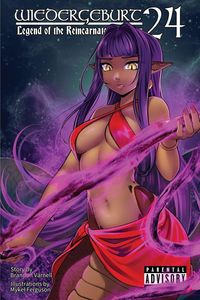 Produktbild: WIEDERGEBURT Legend of the Reincarnated Warrior, Volume 24 (Light Novel)