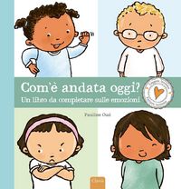 Produktbild: Com'&egrave; andata oggi? Un libro da completare sulle emozioni