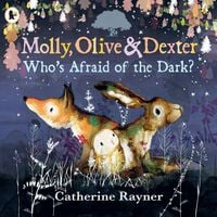 Produktbild: Molly, Olive and Dexter: Who's Afraid of the Dark?