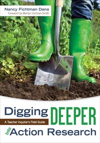 Produktbild: Fichtman Dana, N: Digging Deeper Into Action Research