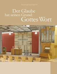 Produktbild: Der Glaube hat seinen Grund: Gottes Wort