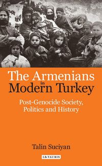 Produktbild: Suciyan, T: Armenians in Modern Turkey