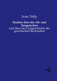 Produktbild: Studien &uuml;ber die Alt- und Neugriechen