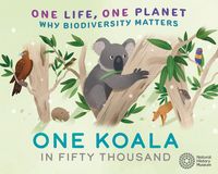 Produktbild: One Life, One Planet: One Koala in Fifty Thousand
