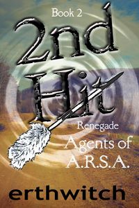 Produktbild: 2nd Hit (Renegade Agents of A.R.S.A., #2)