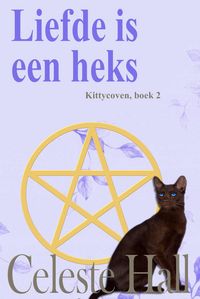 Produktbild: Liefde is een heks (de serie Kittycoven, boek 2)