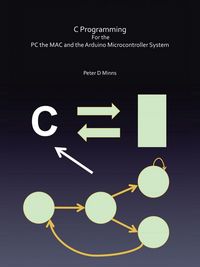 Produktbild: C Programming for the PC the Mac and the Arduino Microcontroller System