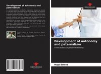 Produktbild: Development of autonomy and paternalism