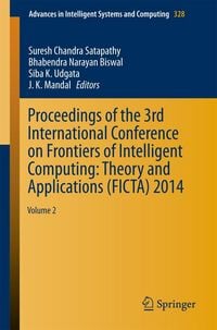 Produktbild: Proceedings of the 3rd International Conference on Frontiers of Intelligent Computing: Theory and Applications (FICTA) 2014