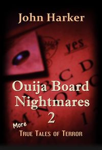 Produktbild: Ouija Board Nightmares 2: More True Tales of Terror