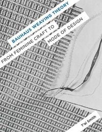 Produktbild: Bauhaus Weaving Theory