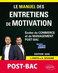 Produktbild: Le Manuel des entretiens de motivation &laquo; POST-BAC &raquo; - Concours aux &eacute;coles de commerce - &Eacute;dition 2020