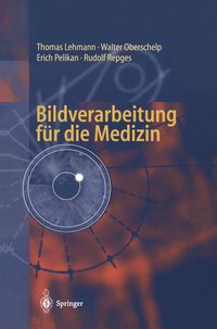 Produktbild: Bildverarbeitung f&uuml;r die Medizin
