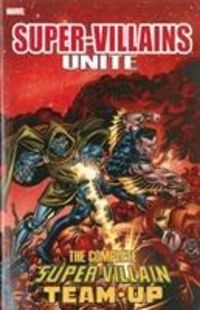 Produktbild: Shooter, J: Super-villains Unite: The Complete Super-villain