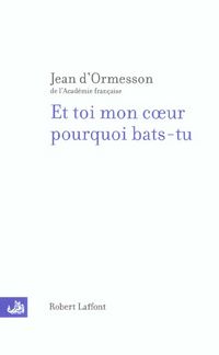 Produktbild: Et toi mon coeur pourquoi bats-tu ?